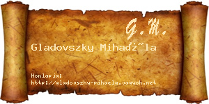 Gladovszky Mihaéla névjegykártya